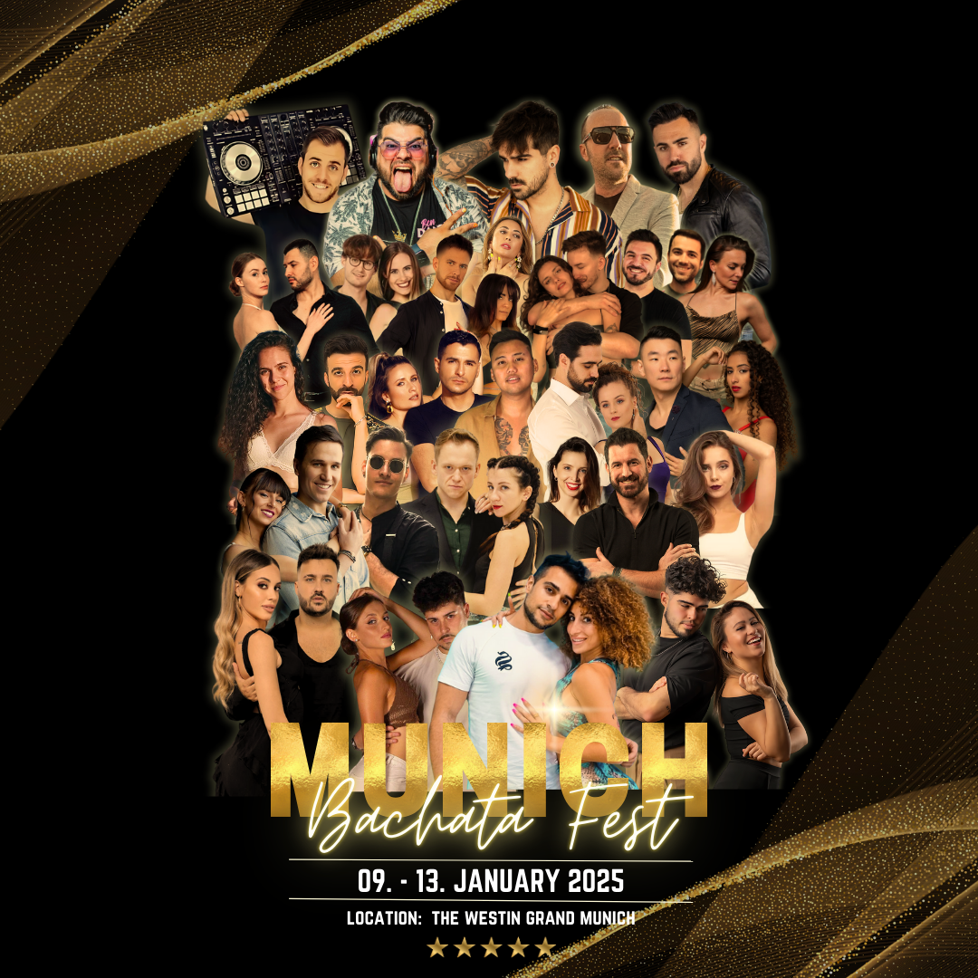 BACHATA FEST MUNICH 2025 The Best Bachata Festival in Europe